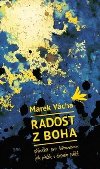 Radost z Boha - Marek Vcha