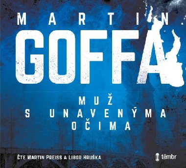 Mu s unavenma oima - audioknihovna - Goffa Martin