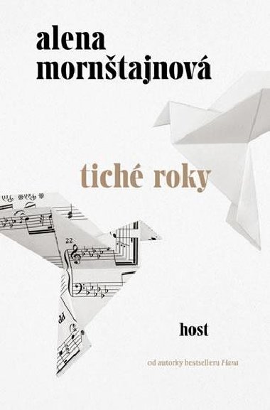Tich roky - Alena Morntajnov
