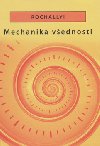 Mechanika vednosti - Radoslav Rochallyi