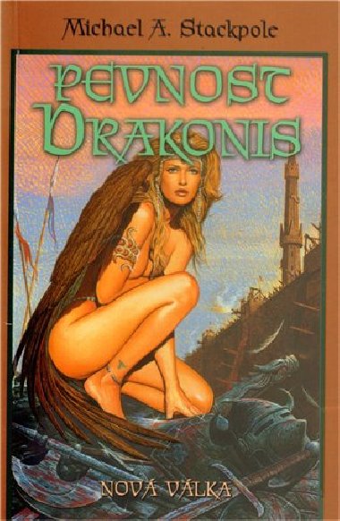 Pevnost Drakonis - Nov vlka - Michael A. Stackpole