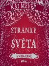 Strnky svta - Kniha krve - Kai Meyer