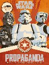 Star Wars - Propaganda - kolektiv