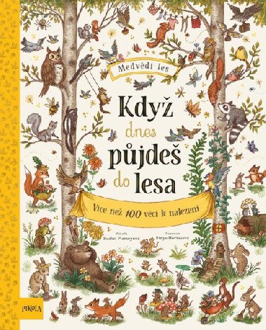 Kdy dnes pjde do lesa... - Rachel Piercey