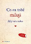 Co na tob miluji Mj rok s tebou - Grada