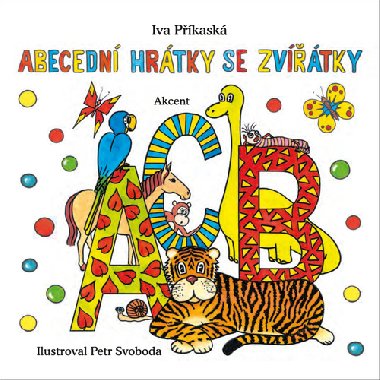 Abecedn hrtky se zvtky - leporelo - Iva Pkask