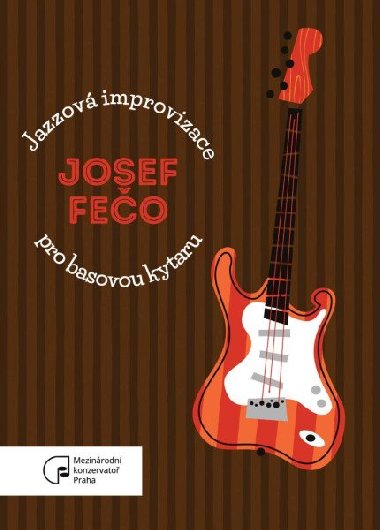 Jazzov improvizace pro basovou kytaru - Josef Feo