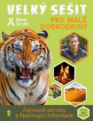 Zábavný sešit pro malé dobrodruhy - Bear Grylls
