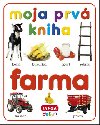 Moja prv kniha Farma - 