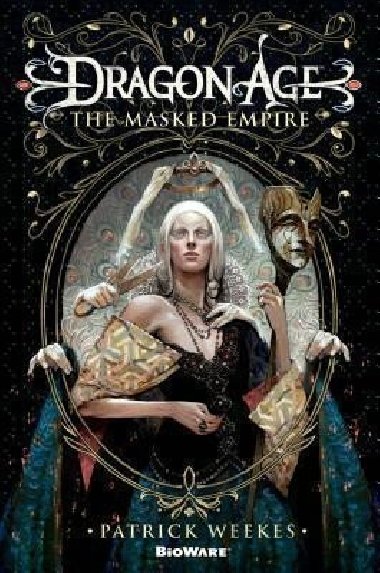 Dragon Age - The Masked Empire - Weekes Patrick