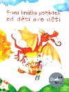 Prvn knka pohdek od dt pro dti - Bambini litera