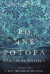 Po mn potopa - Sarah Perryov