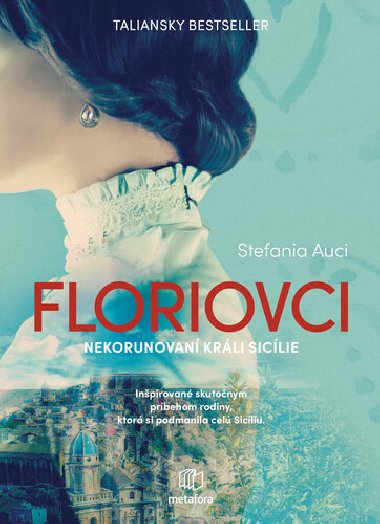 Floriovci - Stefania Auciová