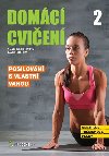 Domc cvien 2 - Posilovn s vlastn vahou - Stanislava Holomkov; Kamila treitov