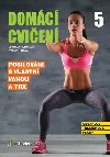 Domc cvien 5 - Posilovn s vlastn vahou a TRX - Stanislava Holomkov; Kamila treitov