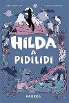 Hilda a pidilidi - Luke Pearson