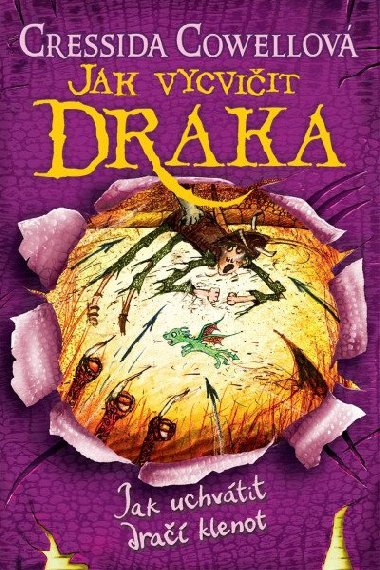 Jak uchvtit dra klenot (kyk elmovsk tika III.) 10 - Cressida Cowellov