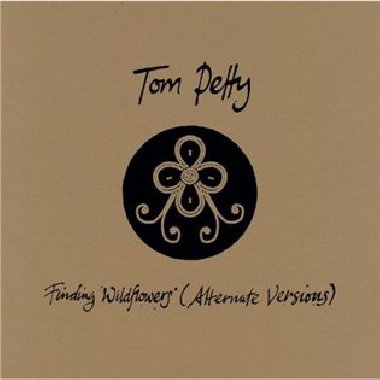 Finding Wildflowers - Tom Petty