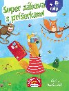 Super zbava s prerkami LͩKA - 