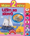 Mm 2 roky Um sa slov - 