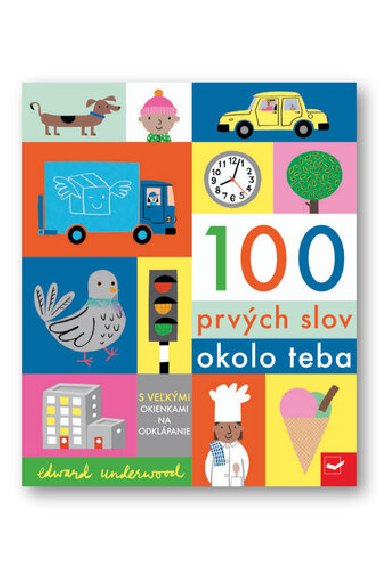 100 prvch slov okolo teba - Edward Underwood