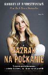 Zzrak na pokanie - Gabrielle Bernsteinov