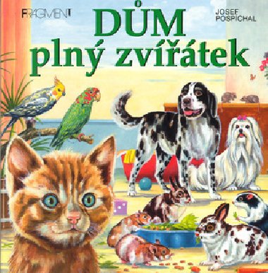 Dm pln zvtek - Josef Pospchal
