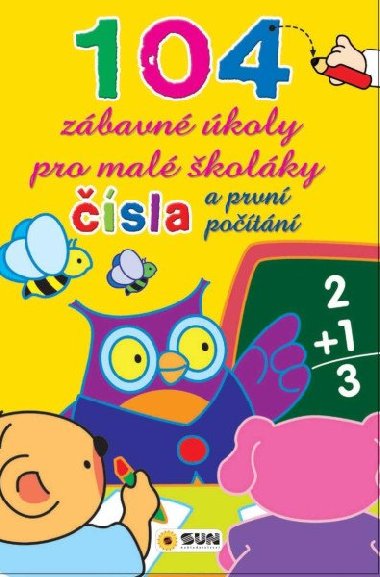 104 zbavn koly pro mal kolky - sla a prvn potn - neuveden
