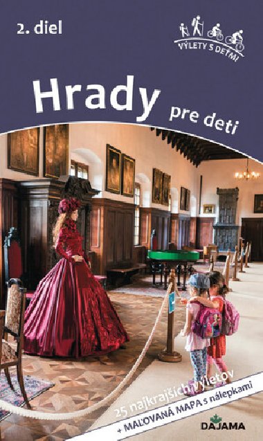 Hrady pre deti - Daniel Kollr; Viera Polkov