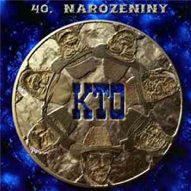 KTO 40.narozeniny - CD - Kto