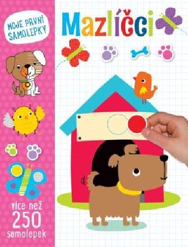 Mazlíčci - Moje první samolepky - Svojtka