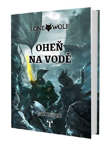 Lone Wolf 2: Ohe na vod (gamebook) - Joe Dever