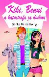 Kiki, Benni a katastrofa za dvemi - Bianka Minte-Knigov