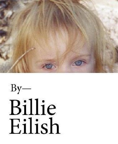 Billie Eilish - Eilish Billie