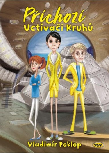Pchoz 2 - Uctvai Kruh - Vladimr Poklop