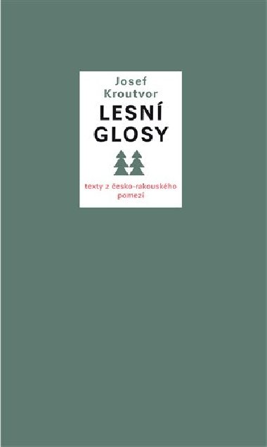 Lesní glosy - Josef Kroutvor