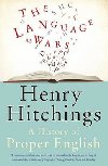 The Language Wars - Hitchings Henry