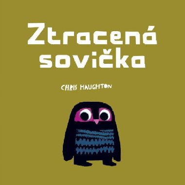 Ztracen sovika - Chris Haughton