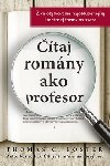 Ako taj romny profesori - Thomas C. Foster