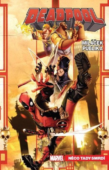 Deadpool, milek publika 3 - Nco tady smrd - Gerry Duggan