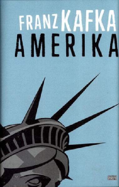 Amerika - Franz Kafka