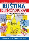 Rutina pre samoukov a pre jazykov kurzy + 2 CD - Helena ajgalkov; Ivan Posokhin; Andrea Grominov
