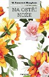 Na ost noe - William Somerset  Maugham