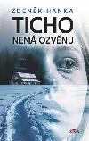 Ticho nem ozvnu - Zdenk Hanka