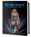 Beyoncgrafie - ivot a karira Beyonc v obrazech - Chris Roberts