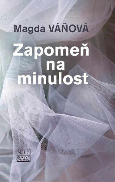 Zapome na minulost - Magda Vov