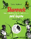 Starovek pod lupou - 