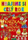 Hrajeme si cel rok - 