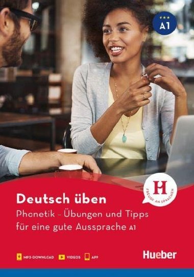 Deutsch ben: Phonetik - bungen und Tipps fr eine gute Aussprache A1 - neuveden