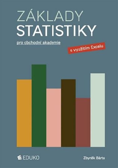 Zklady statistiky pro obchodn akademie - Brta Zbynk